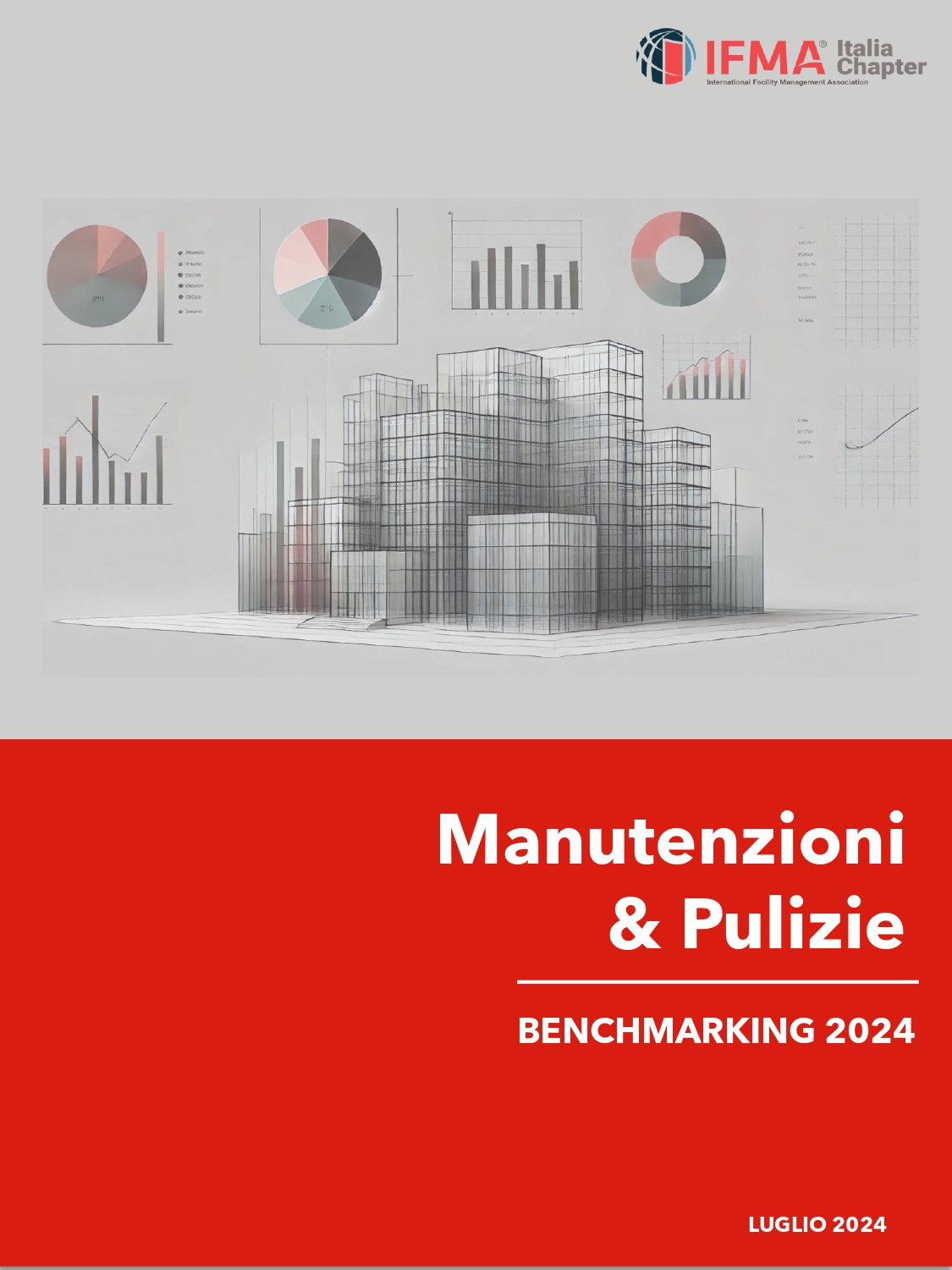 Benchmarking - Manutenzione e Pulizia - 2024 - IFMA Italia