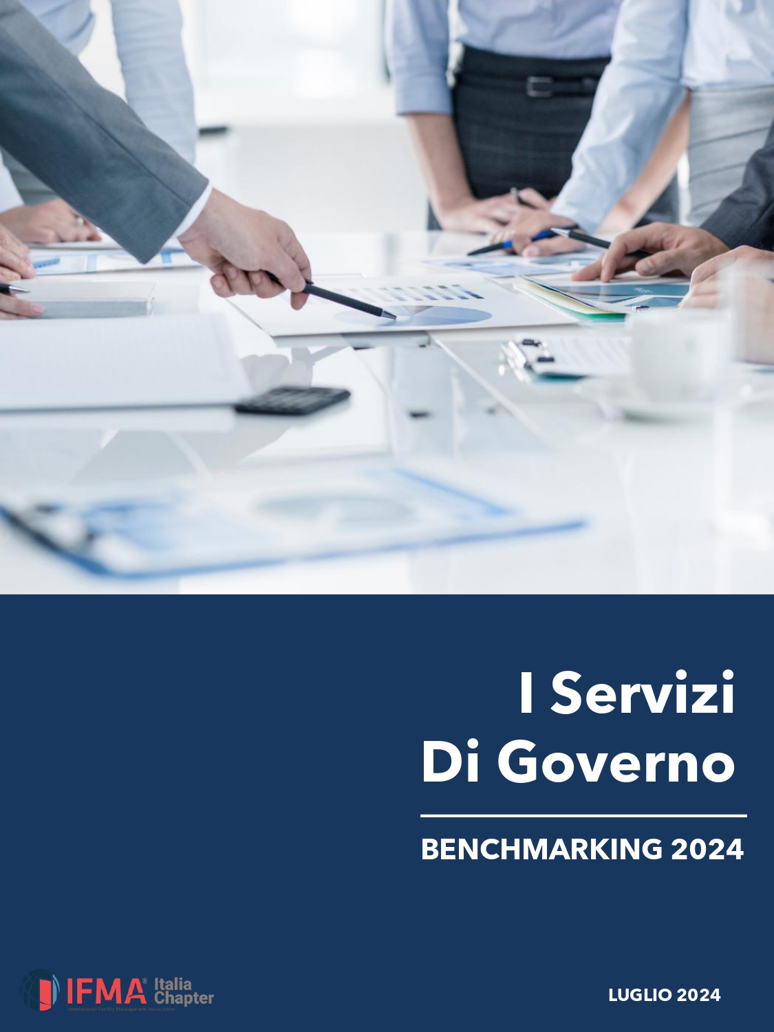 Benchmarking - I Servizi di Governo - 2024 - IFMA Italia