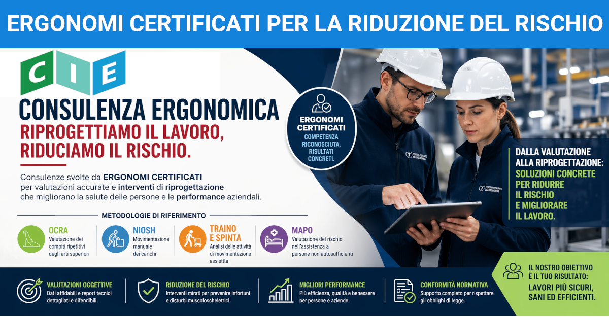 Ergonomi certificati al tuo fianco per ridurre il rischio in modo strutturato e misurabile. Interventi basati su OCRA, NIOSH, MAPO e Traino e Spinta per la riduzione del rischio biomeccanico